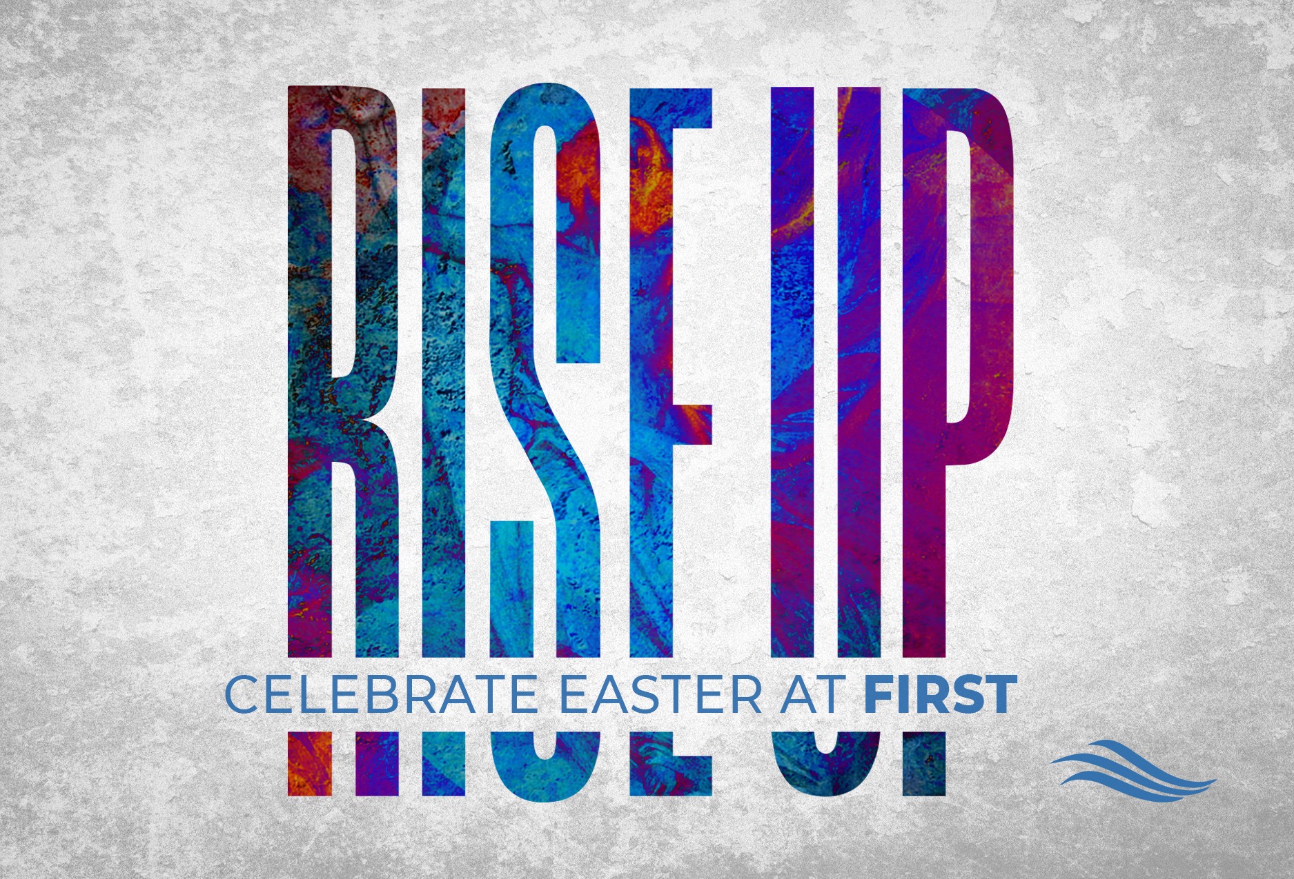 Easter: Rise Up!